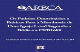 ARBCA • Os Padrões Doutrinários e Práticos Para a Membresia de Uma Igreja Local Segundo a Bíblia e a CFB1689, por James M. Renihan (Carta C. ARBCA 2005).pdf