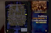 BOITO JR, Armando. Política Neoliberal e Sindicalismo No Brasil