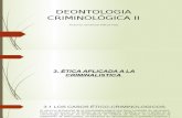 Deontologia Criminológica II