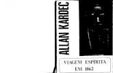 Viagem Espirita em 1862 - Allan Kardec (Casa Editora O Clarim) [Espiritismo].pdf