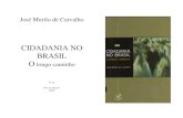 CARVALHO, José Murilo de. Cidadania No Brasil