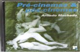 MACHADO, Arlindo - Pré-Cinemas, Pós-Cinemas (p.7-35).pdf