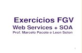 Desenvolvimento FGV - Aula 01 - Web Services e SOA