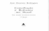 Conciliação e Reforma No Brasil
