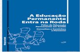BRASIL, MS, A Educacao Permanente Entra Na Roda