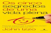 John Izzo - Os cinco segredos de uma vida plena.pdf