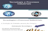 Tecnologia e Processos Industriais