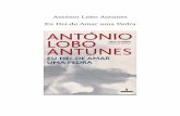 Antonio Lobo Antunes - Eu Hei de Amar Uma Pedra