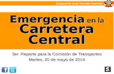 Carretera Central en Emergencia: Informe del 20 de mayo del 2014