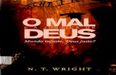 O Mal e a Justiça de Deus - Mundo Injusto, Deus Justo- N. T. Wright.