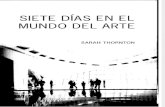 77472490 Sarah Thorton Siete Dias en El Mundo Del Arte