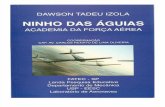 NINHO DAS ÁGUIAS - Academia da Força Aérea