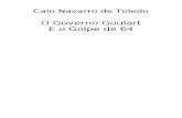 63931911 Caio Navarro de Toledo o Governo Goulart e o Golpe de 64