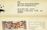 A Sociedade Europeia entre os Séc IX a XII