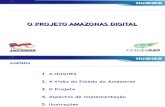 Infra 2009 - Apresentação Rafael Marcus - o Projeto Amazonas Digital
