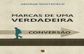 George Whitefield - Marcas de uma verdadeira conversão