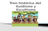 Tren histórico del