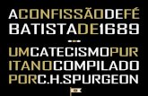 A Confissão de Fé Batista de 1689 & Um Catecismo Puritano compilado por C. H. Spurgeon, por EC