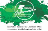 Festival de Turismo de Gramado 2015 — Clipping Notícias Mês Julho