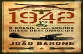 1942 o brasil e sua guerra quase desconhecida joão barone