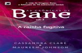 Magnus Bane 02 - A Rainha Fugitiva