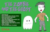 The Zombie and The Ghost
