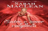 Entre o Amor e a Vingança (O Clube dos Canalhas #1) - Sarah MacLean