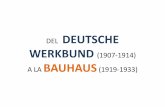 Del Werkbund a la Bauhaus. Clase 05a