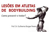 Lesões em Atletas de Bodybuilding: Como prevenir e tratar?