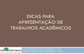 DICAS PARA apresentação DE TRABALHOS ACADÊMICOS