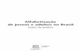 Alfabetização de jovens e adultos no Brasil: lições da prática; 2009