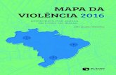 Mapa da Violência 2016: Homicídios por Armas de Fogo no Brasil