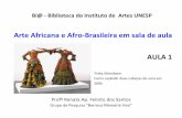 Arte Africana e Afro Brasileira em Sala de Aula - AULA 1.pdf