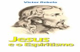 Jesus e o Espiritismo
