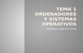 Tema 1 ordenadores y sistemas operativos