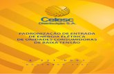 PADRONIZAÇÃO DE ENTRADA DE ENERGIA ELÉTRICA DE UNIDADES CONSUMIDORAS DE BAIXA TENSÃO ( Celesc Distribuição S.A )