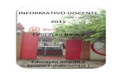 INFORMATIVO DISCENTE 2015 Educação Básica