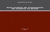 Guia prático de tratamento da malária no Brasil, 2010.