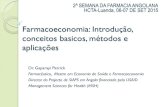 Farmacoeconomia: Introdução, conceitos basicos, métodos e ...