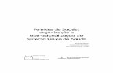 Políticas de Saúde: organização e operacionalização do Sistema ...
