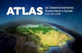 Atlas de Desenvolvimento Sustentável e Saúde. Brasil
