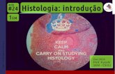 1EM #24 Histologia Introdução (2016)