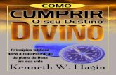COMO CUMPRIR SEU DESTINO DIVINO - KENNETH E. HAGIN.indd