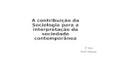 A contribuição da sociologia para a interpretação  da realidade social