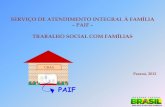 SERVIÇO DE ATENDIMENTO INTEGRAL À FAMÍLIA – PAIF ...