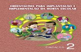 Orientações para Implantação e Implementação da Horta Escolar