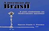 PEREIRA, Marcos Paulo Torres. A invenção do Brasil