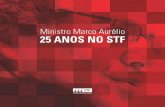 Ministro Marco Aurélio - 25 anos no STF