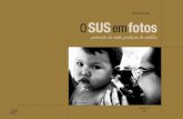 O SUS em fotos: promoção da saúde, produção de sentidos, 2013.
