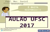 Aulão história ufsc 2017 - História Geral e do Brasil